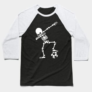 Dabbing Soccer Skeleton Baseball T-Shirt